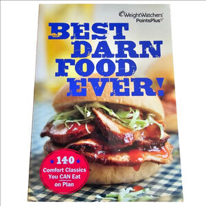 Weight Watchers Best Darn Food Ever Cookbook